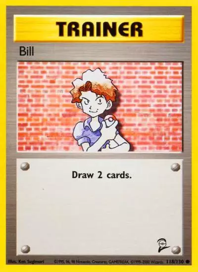 Bill 118/130 Base Set 2 Pokemon card